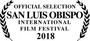 2018 San Luis Obispo International Film Fest laurels
